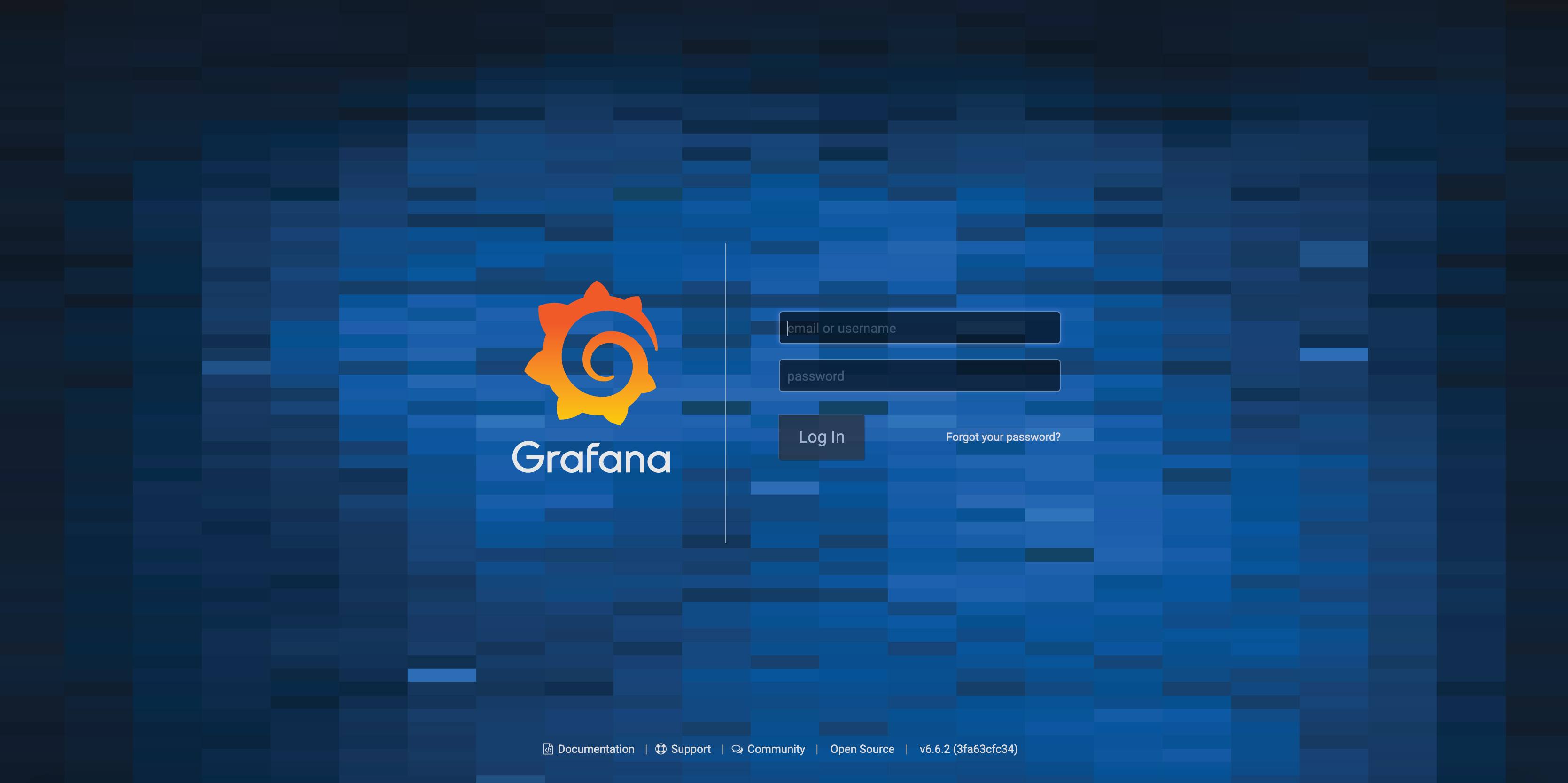 Log into Grafana with your admin username and password. Log into Grafana with your admin username and password.